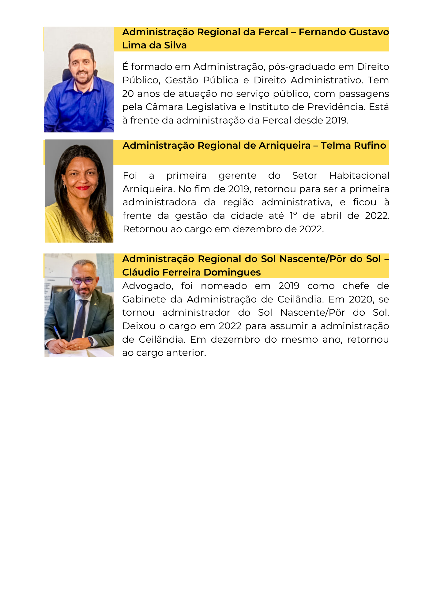 Conheça os 33 administradores regionais que vão compor o governo